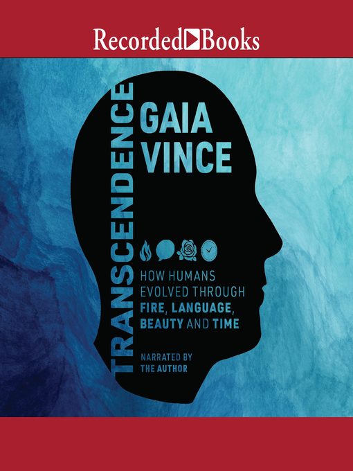 Title details for Transcendence by Gaia Vince - Available